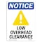 Signmission Sign, 14" H, Rigid Plastic, Low Overhead Clearance Sign With Symbol, Portrait, 1014-V-14068 OS-NS-P-1014-V-14068 - alternate 1